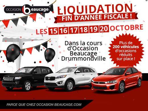 Liquidation fin d'année fiscale à Drummondville!