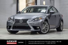 2015 Lexus IS 250 LUXE AWD; CUIR TOIT GPS ANGLES MORTS
