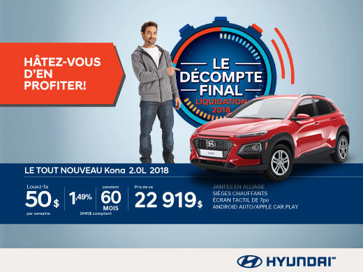 Ne manquez pas le DÉCOMPTE FINAL sur le Kona 2018 chez Hyundai Magog!