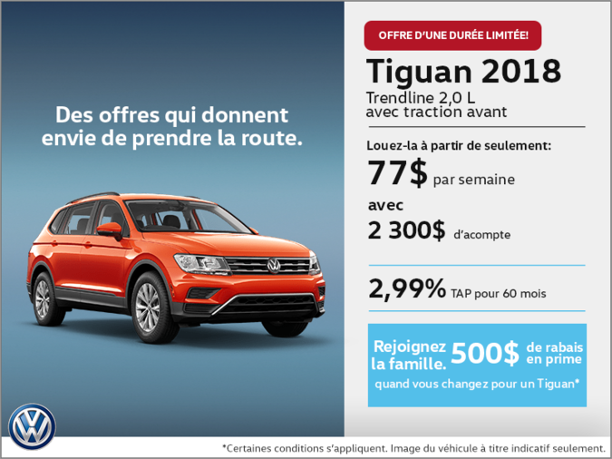 Conduisez le Tiguan 2018 dès aujourd'hui!
