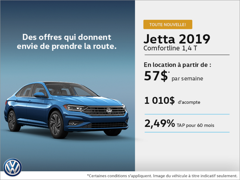 Obtenez la toute nouvelle Jetta 2019!