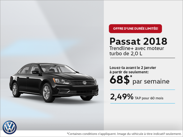 Conduisez la Passat 2018 dès aujourd'hui!